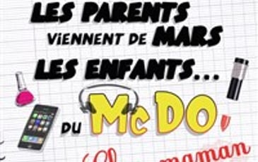 Les parents viennent de Mars, les enfants du McDo