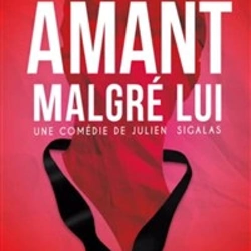 Amant malgré lui 1