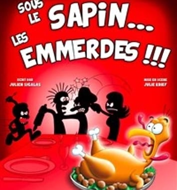 Sous le sapin... Les emmerdes !!!