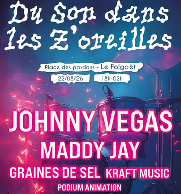 Du Son Dans Les Z'oreilles, 7e édition, avec Johnny Végas