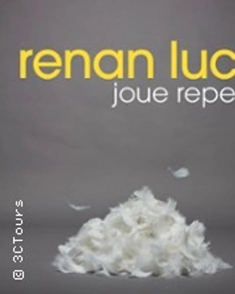 Renan Luce joue Repenti