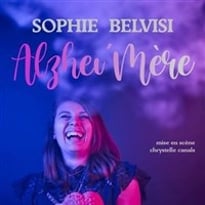 Alzhei'Mère avec Sophie Belvisi
