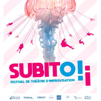 Subito Festival de Théâtre d'Improvisation