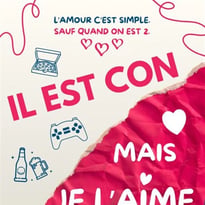 Il est con mais je l'aime