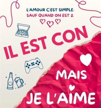 Il est con mais je l'aime