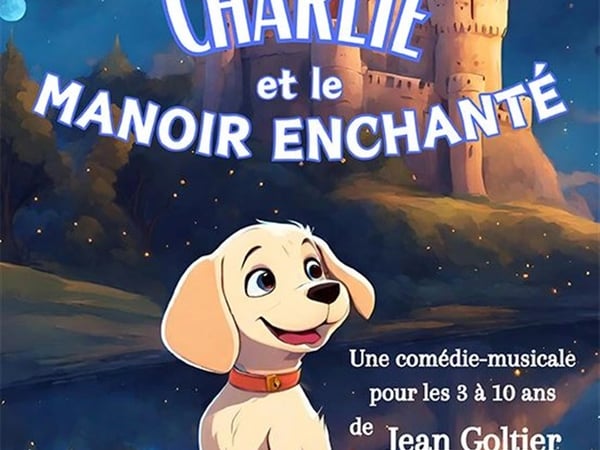 Charlie et le manoir enchanté