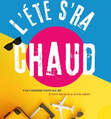 L'été s'ra chaud