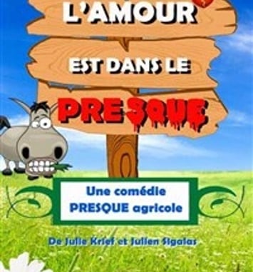 L'amour est dans le presque
