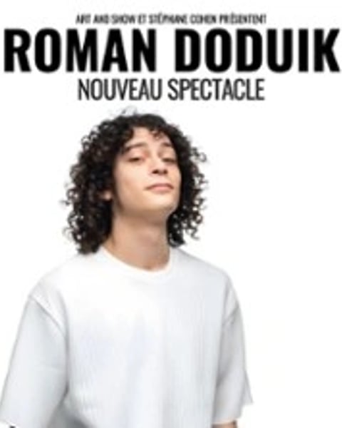 Roman Doduik, nouveau spectacle