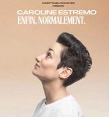 Caroline Estremo: Enfin, Normalement