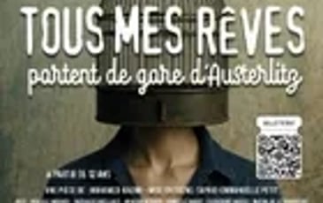 Tous mes rêves partent de Gare d'Austerlitz