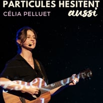 Les Particules Hésitent Aussi