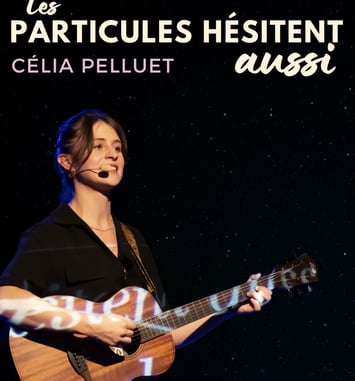 Les Particules Hésitent Aussi