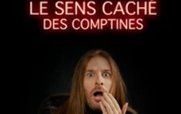 Benjamin Valière, Le Sens caché des comptines