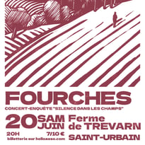 Silence dans les champs — Fourches (concert-enquête)