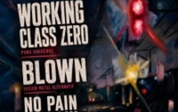 Working Class Zero, Blown, No Pain No Pain