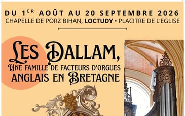 Les Dallam, une famille de facteurs d'orgue anglais en Bretagne
