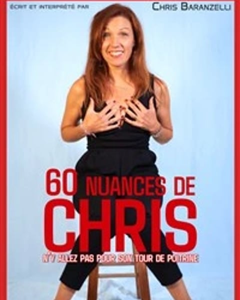 Christèle Baranzelli dans 60 Nuances de Chris