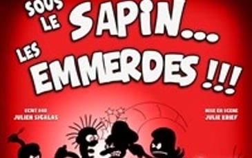 Sous le sapin... Les emmerdes !