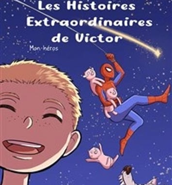 Les histoires extraordinaires de Victor