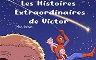 Les histoires extraordinaires de Victor