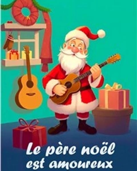 Le Père Noël est amoureux