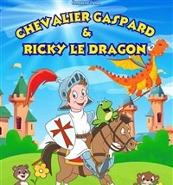 Chevalier Gaspard et Ricky le Dragon