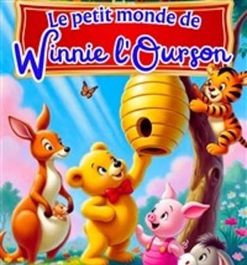 Le petit monde de Winnie l'Ourson