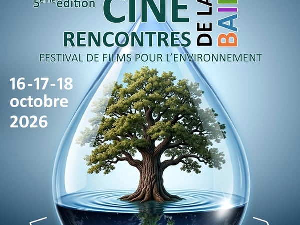 5è Ciné-rencontres de la BAIE - La Forêt verte se jette à l'eau