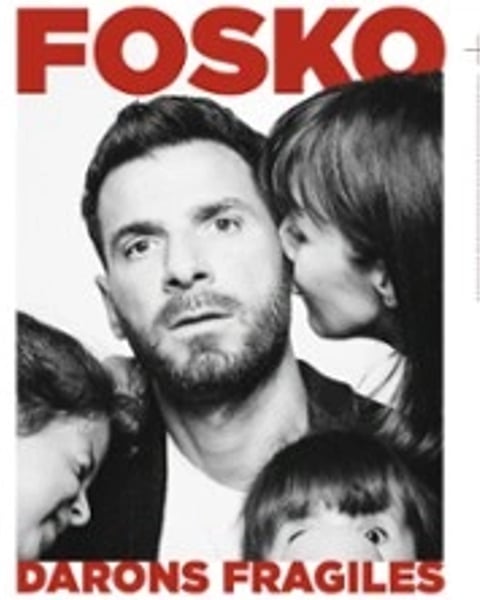 Fosko dans Darons Fragiles