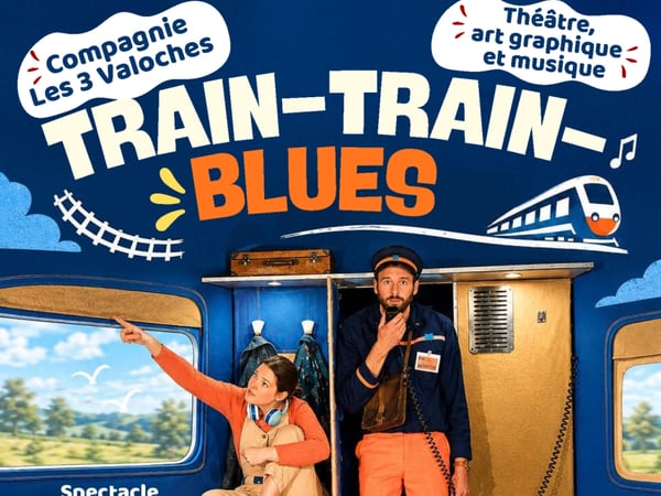 Spectacle inédit & jeune public Train-Train-Blues