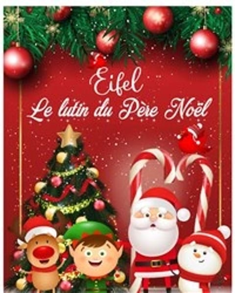 Eifel, le lutin du Père Noël