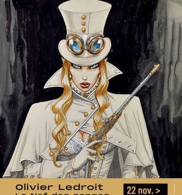 La Nef des songes - Exposition Olivier Ledroit