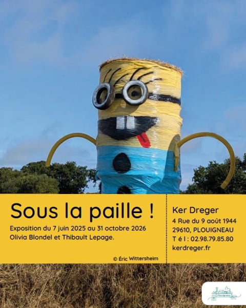 Exposition Sous la Paille !