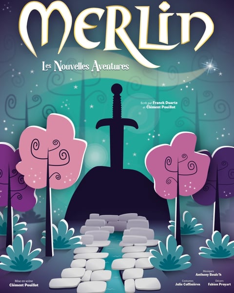 Comédie musicale : Merlin, les nouvelles aventures