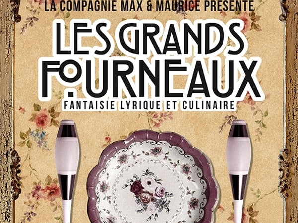Spectale - Spectacle - Les Grands Fourneaux #2 - Compagnie Max et Maurice
