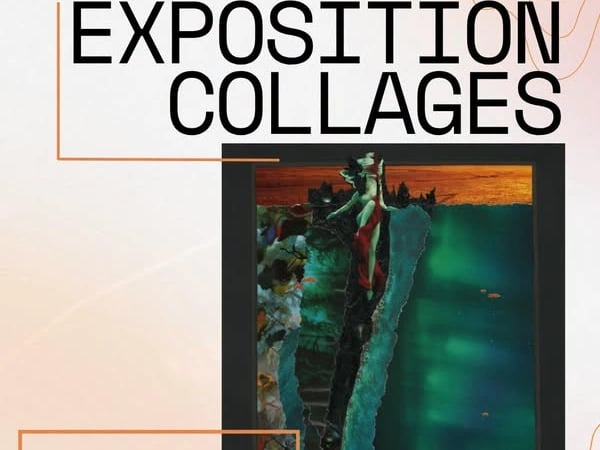 Exposition Collages : Marilou Perret