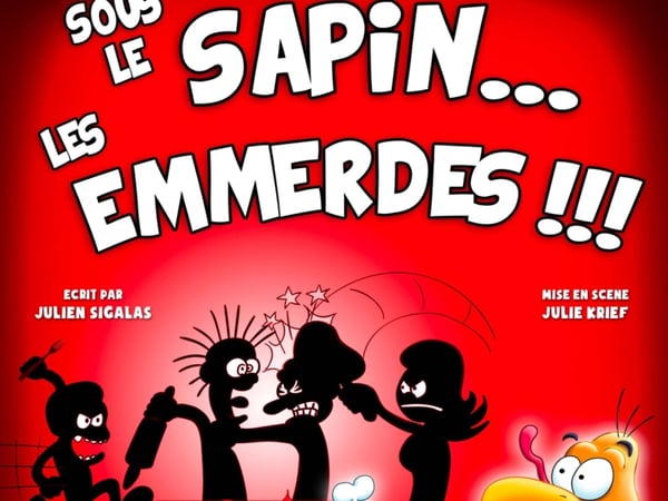 Sous le sapin... Les emmerdes !!!