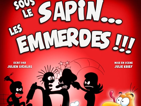 Sous le sapin... Les emmerdes !