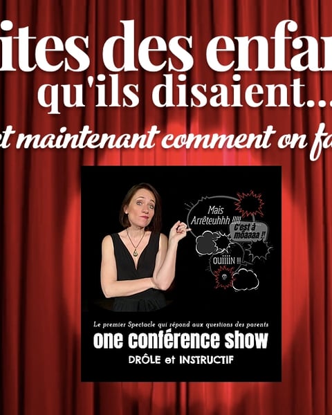 Spectacle humour : Faites des enfants qu'ils disaient...