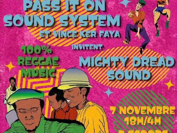 Pass It On Sound System invite Mighty Dread Sound